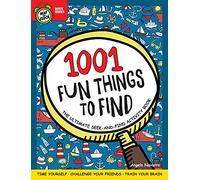 1001 Fun Things to Find: The Ultimate Seek-And-Find Activity Book