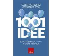 1001 idee educative per l'autismo a casa e a scuola