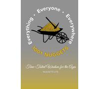 1001 Nuggets Lite: Time-Tested Wisdom for the Ages