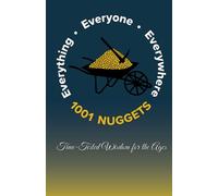 1001 Nuggets: Time-Tested Wisdom for the Ages