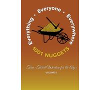 1001 Nuggets: Volume 5: Time-Tested Wisdom for the Ages