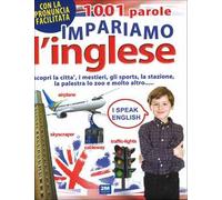 1001 parole. Impariamo l'inglese