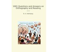 1001 Questions and Answers on Orthography and Reading