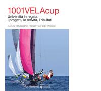 1001VelaCup. Università in regata: i progetti, le attività, i ris