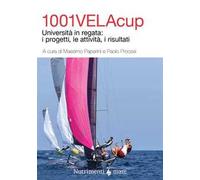 1001VelaCup. Università in regata: i progetti, le attività, i risultati