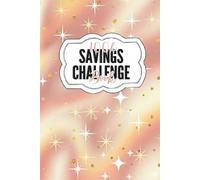 100k savings challenge book: Unique and Interactive with Variety from $100 to $100.000