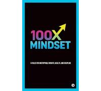 100x Mindset (Tascabile)