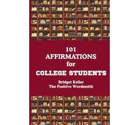 101 Affirmations for College Students