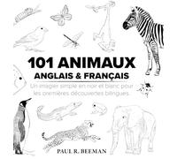 101 Animaux Anglais et Français