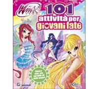 101 attività per giovani fate. Winx club. Ediz. illustrata. Con aggiornamento online