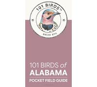 101 Birds of Alabama: Pocket Field Guide
