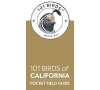 101 Birds of California: Pocket Field Guide