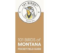 101 Birds of Montana: Pocket Field Guide