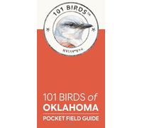 101 Birds of Oklahoma: Pocket Field Guide