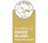 101 Birds of Rhode Island: Pocket Field Guide