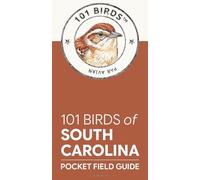 101 Birds of South Carolina: Pocket Field Guide