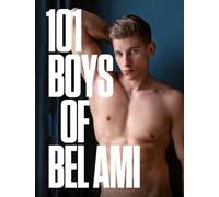 Bel Ami 101 Boys of Bel Ami (Copertina rigida) (PRESALE 04/02/2025)