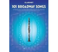 101 Broadway Songs for Clarinet (Tascabile)
