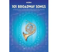 101 Broadway Songs for Horn (Tascabile)