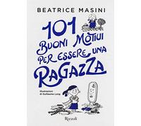 101 buoni motivi per essere una ragazza