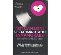 101 canzoni che ci hanno fatto innamorare