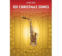 101 Christmas Songs for Alto Sax