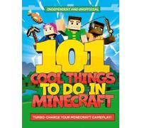 101 Cool Things to Do in Minecraft (Tascabile)