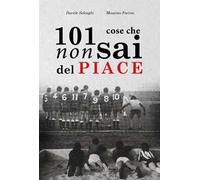 101 cose che non sai del Piace