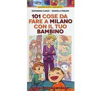 101 cose da fare a Milano con il tuo bambino