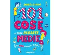 Annalisa Strada – 101 cose da fare durante le medie (per non rimanerci troppo) – Hardcover