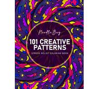101 Creative Patterns:: Stress Relief Mandala Coloring Book for Adults with 3 Levels of Difficulty | Relaxing Coloring Books for Adults, Women & Seniors | Mindfulness & Art Therapy Gift Idea