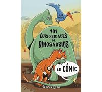 101 Curiosidades de dinosaurios en cómic