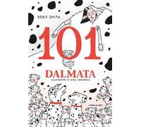 101 dalmata. Il romanzo originale. Ediz. integrale
