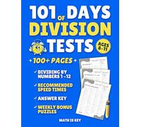 101 Days of Division Tests: Daily Timed Division Fact Practice with Weekly Math Puzzles | A Division Workbook for Grades 3-6 | Builds Speed, Accuracy, and Foundational Fluency