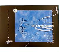101 dettati melodici ad uso degli allievi dei conservatori e delle scuole di musica (con 2 CD)