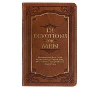 101 Devotions for Men (Rilegato in ecopelle)