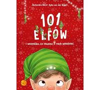 101 elfów i wszystko, co musisz o nich wiedzieć