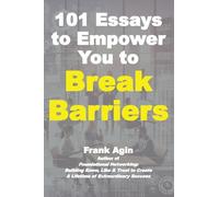 101 Essays to Empower You to Break Barriers