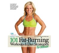 101 Fat-Burning Workouts & Diet Strategies For Women (Tascabile) 101 Workouts
