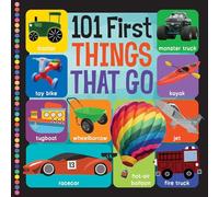 101 First Things That Go