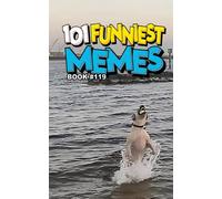 101 FUNNIEST MEMES: BOOK 119