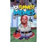 101 FUNNIEST MEMES: BOOK 14