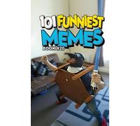 101 FUNNIEST MEMES: BOOK 20