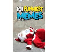 101 FUNNIEST MEMES: BOOK 46