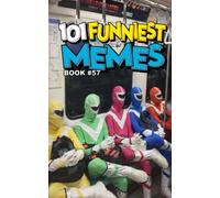 101 FUNNIEST MEMES: BOOK 57