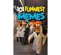 101 FUNNIEST MEMES: BOOK 60