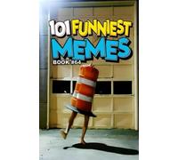 101 FUNNIEST MEMES: BOOK 64