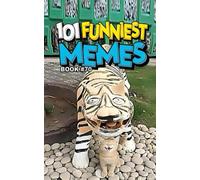 101 FUNNIEST MEMES: BOOK 70