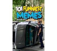 101 FUNNIEST MEMES: BOOK 83