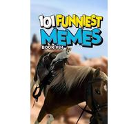 101 FUNNIEST MEMES: BOOK 84